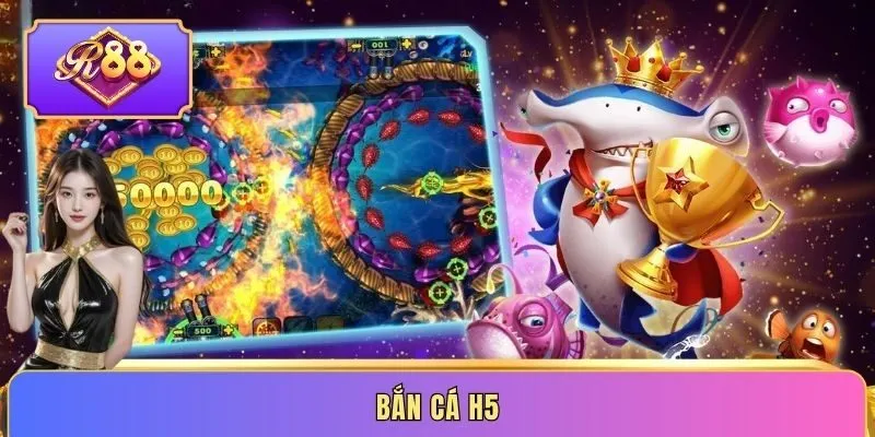 Bắn Cá H5 - Tựa game giải trí sinh động