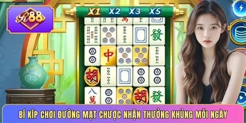 Bí kíp chơi đường mạt chược nhận thưởng khủng mỗi ngày