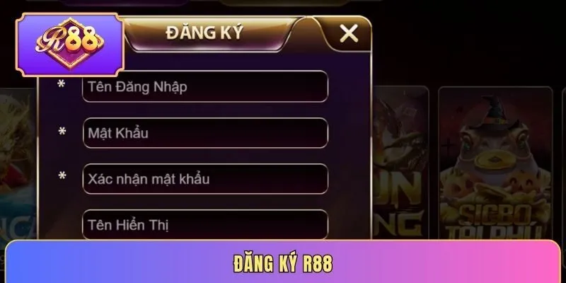 Đăng ký R88 - Các bước tạo tài khoản đơn giản an toàn 2025