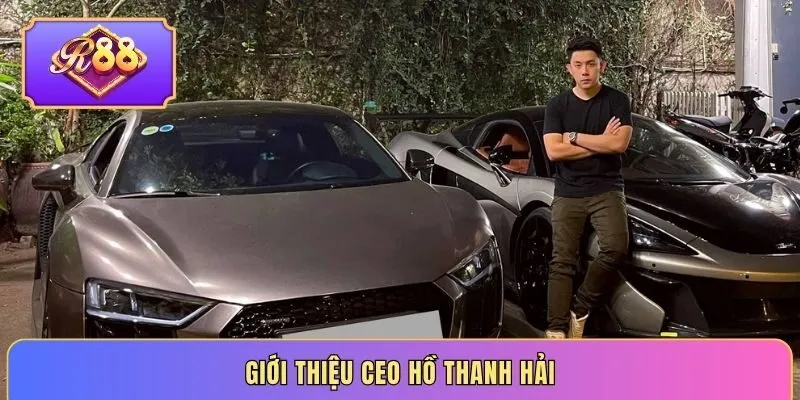 Giới thiệu CEO Hồ Thanh Hải