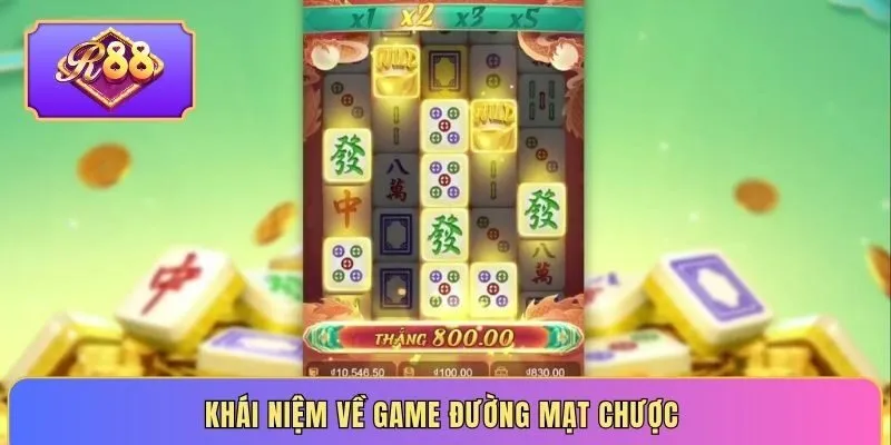 Khái niệm về game đường mạt chược 
